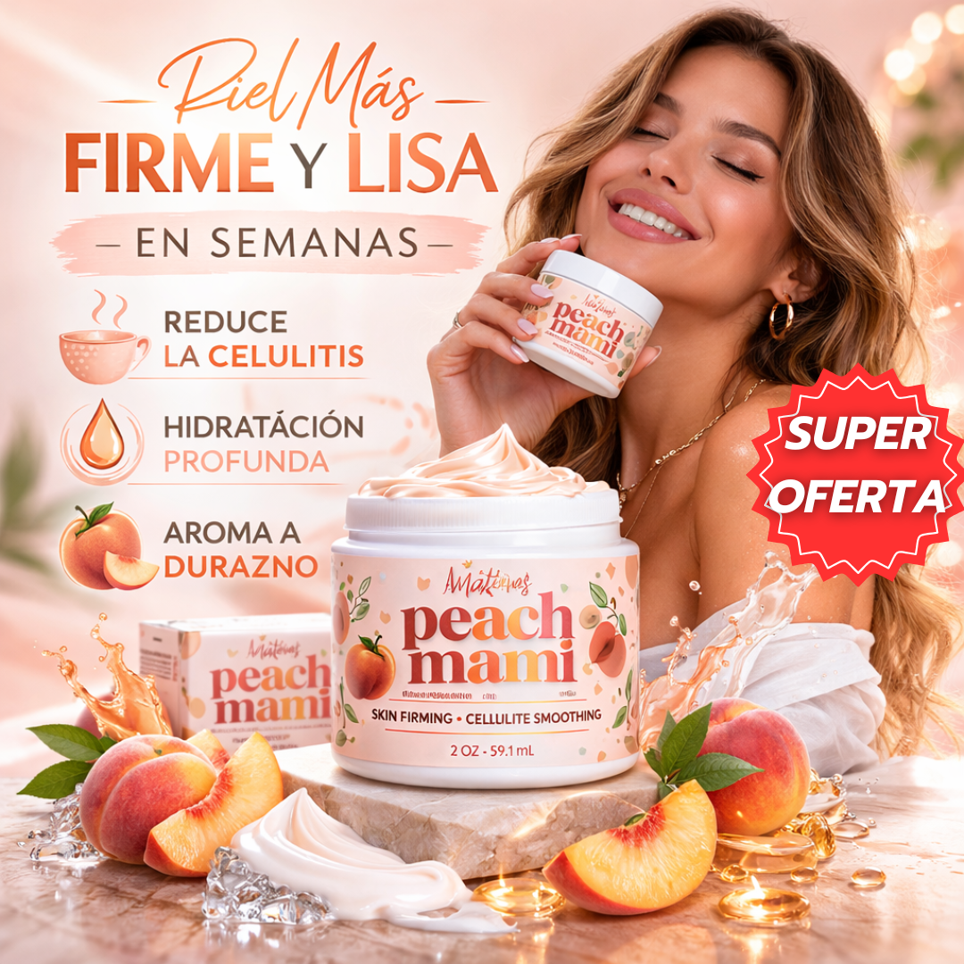 Peach Mami– Piel Más Firme y Lisa en Semanas